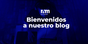 Bienvenido al blog de R&M